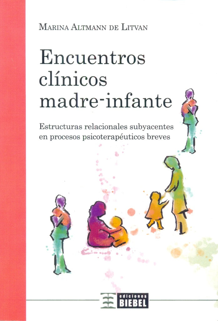 Encuentros clínicos madre-infante | Marina Altmann de Litvan