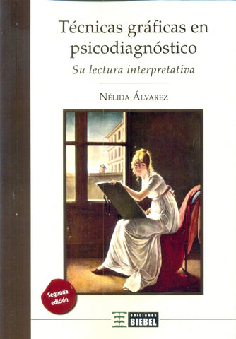 Técnicas gráficas en psicodiagnóstico | Nélida  Álvarez