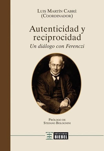Autenticidad y reciprocidad | Luis Martín Cabré