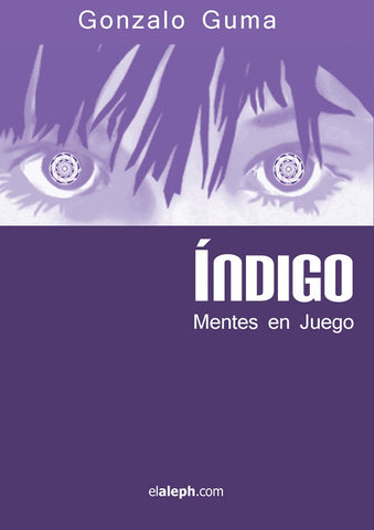 Índigo - Mentes en juego | Gonzalo Guma
