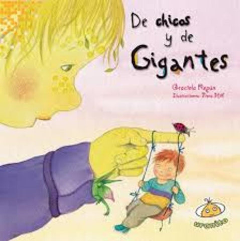 De chicos  y de gigantes | Graciela Regún