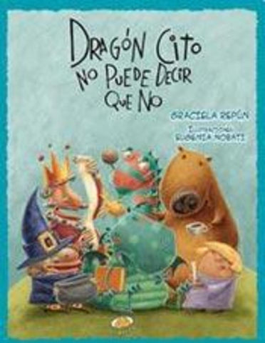 Dragón Cito no puede decir que no | Graciela  Repún