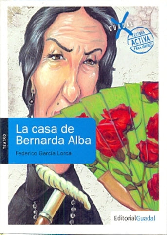 LA CASA DE BERNARDA ALBA | Federico García Lorca