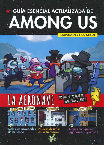 GUIA ESENCIAL ACTUALIZADA DE AMONG US *..