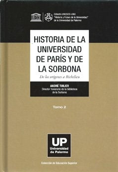 Historia de la Universidad de París y de la Sorbona tomo 2 | André Tuilier