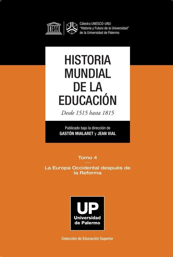 HISTORIA MUNDIAL DE LA EDUCACIÓN Desde 1515 hasta 1815 | Vial, Mialaret