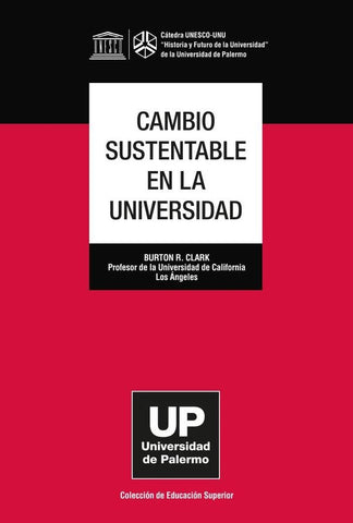 Cambio sustentable en la Universidad | Burton R. Clark