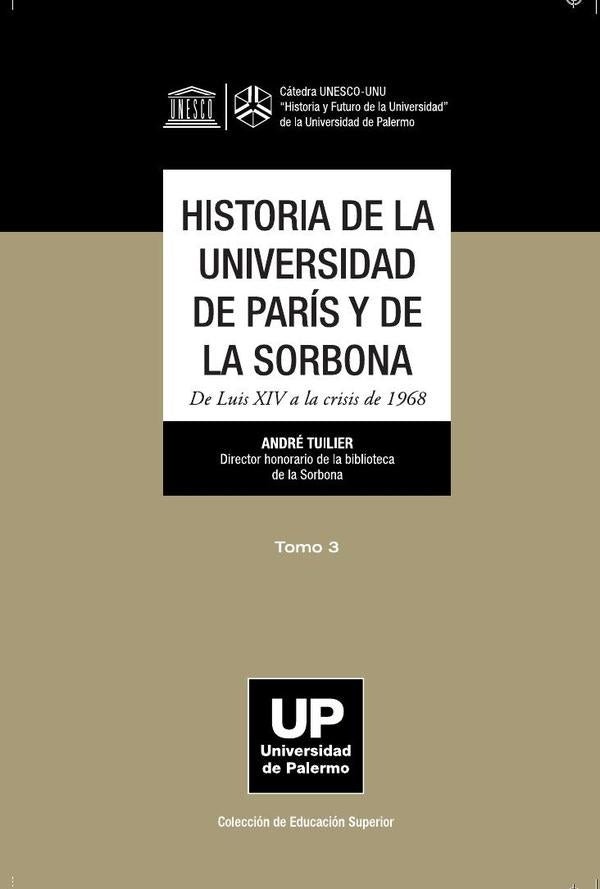 Historia de la Universidad de París y de la Sorbona tomo 3 | André Tuilier