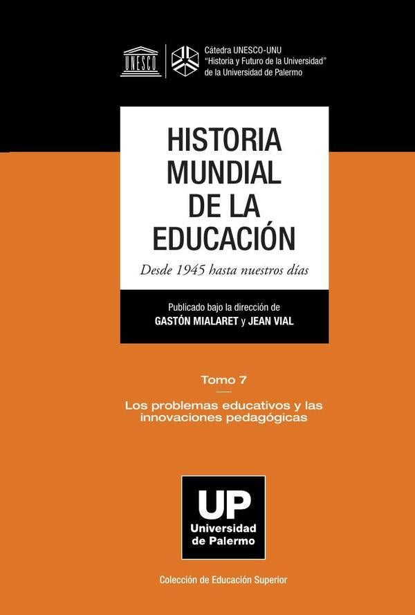 Historia mundial de la educación #7  | Gastón Mialaret
