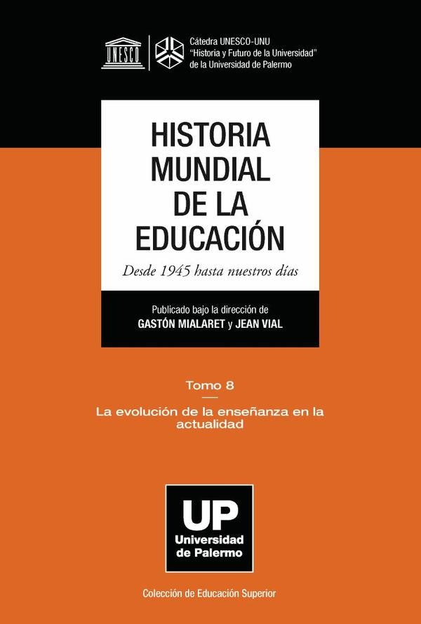 Historia mundial de la educación | Vial, Mialaret