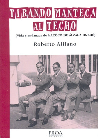 TIRANDO MANTECA AL TECHO | ROBERTO ALIFANO