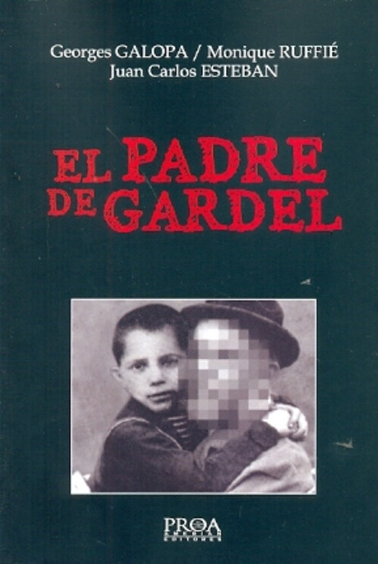 El padre de Gardel | George Galo