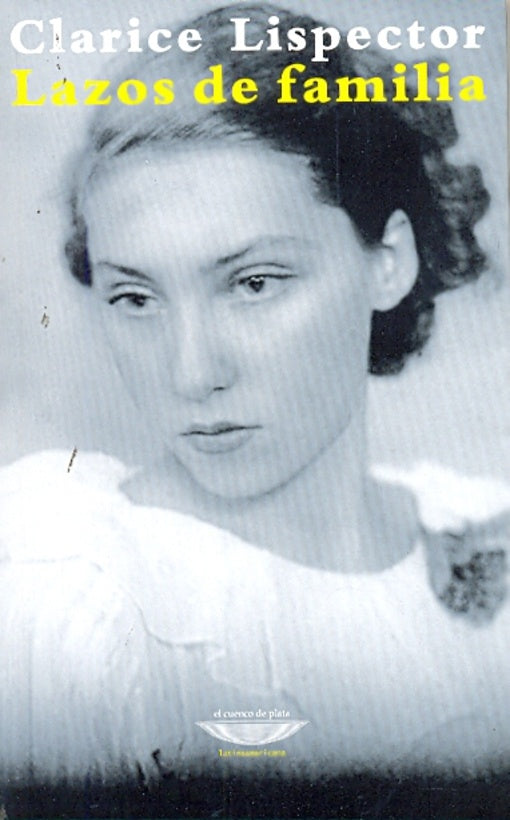 Lazos de familia* | Lispector-Peri Rossi