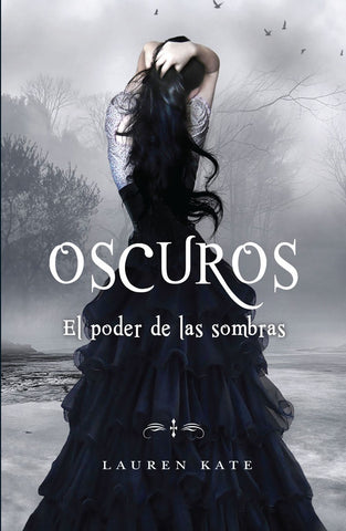 OSCUROS.. | Lauren Kate