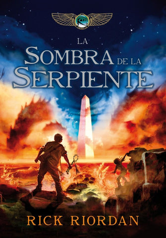 SOMBRA DE LA SERPIENTE (CRONICAS DE KANE 3)* | Rick  Riordan