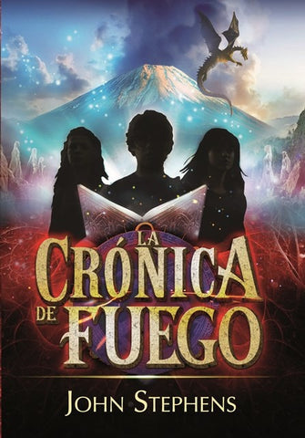 CRONICA DE FUEGO.. | John Stephens