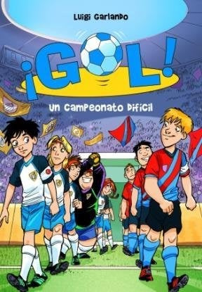 GOL UN CAMPEONATO DIFICIL | Luigi Garlando