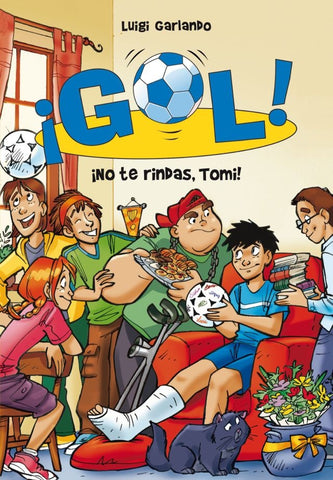 NO TE RINDAS TOMI (GOL 15) | Luigi Garlando