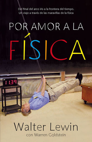 POr amor a la fisica | Walter  Lewin