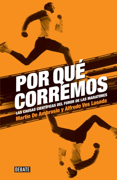 Por qué corremos  | Martín De Ambrosio