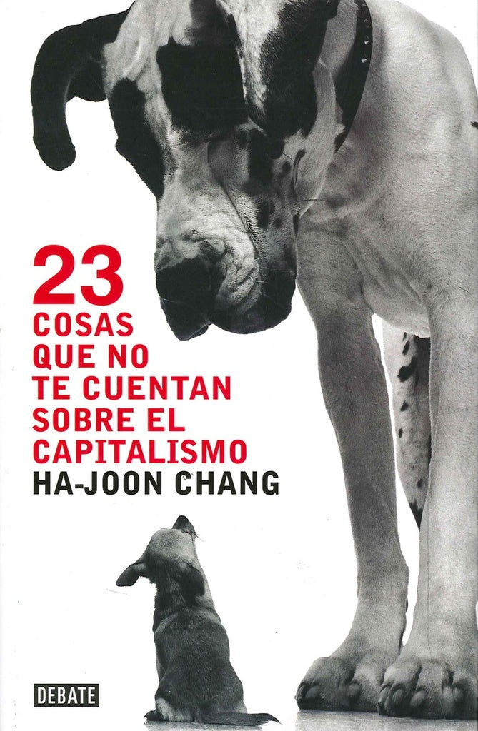 23 cosas que no te cuentan sobre el capitalismo | Ha-Joon Chang