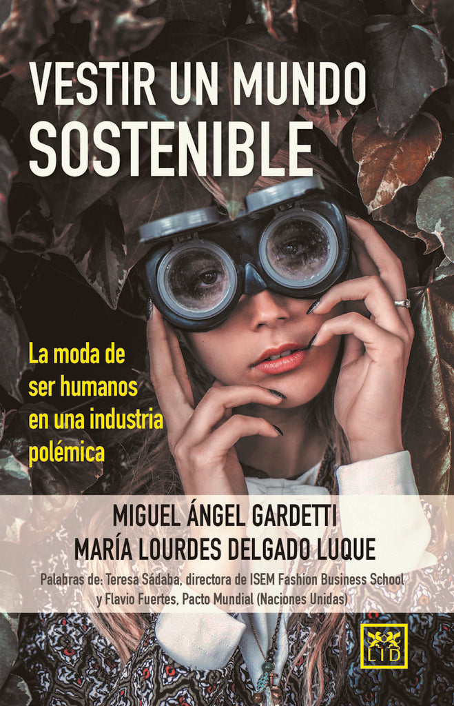Vestir un mundo sostenible | Gardetti, Delgado Luque