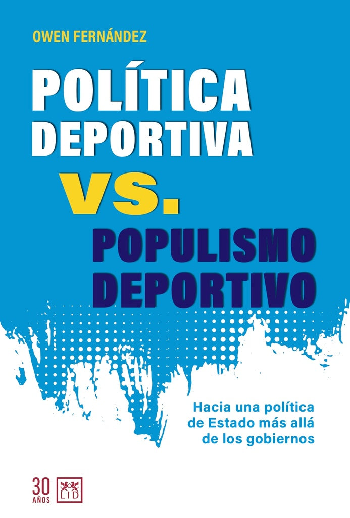 Política deportiva vs populismo deportivo | Owen Fernández