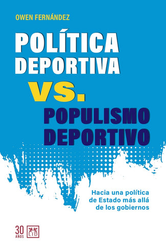 Política deportiva vs populismo deportivo | Owen Fernández