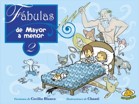 Fábulas de Mayor a Menor 2 | Cecilia Blanco