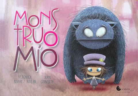 MONSTRUO MIO | Verónica Alvarez Rivera / Juan Chavetta