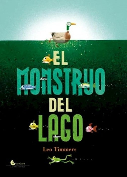 EL MONSTRUO DEL LAGO | Leo Timmers