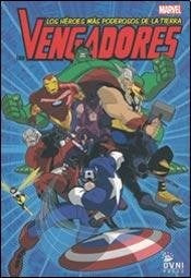 Los Vengadores: Los heroes más poderosos | Stan Lee