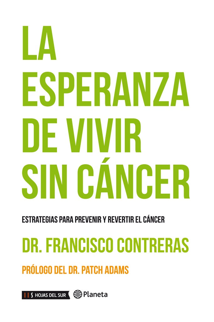 La esperanza de vivir sin cáncer | Francisco Contreras
