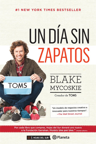 UN DIA SIN ZAPATOS | BLAKE MYCOSKIE