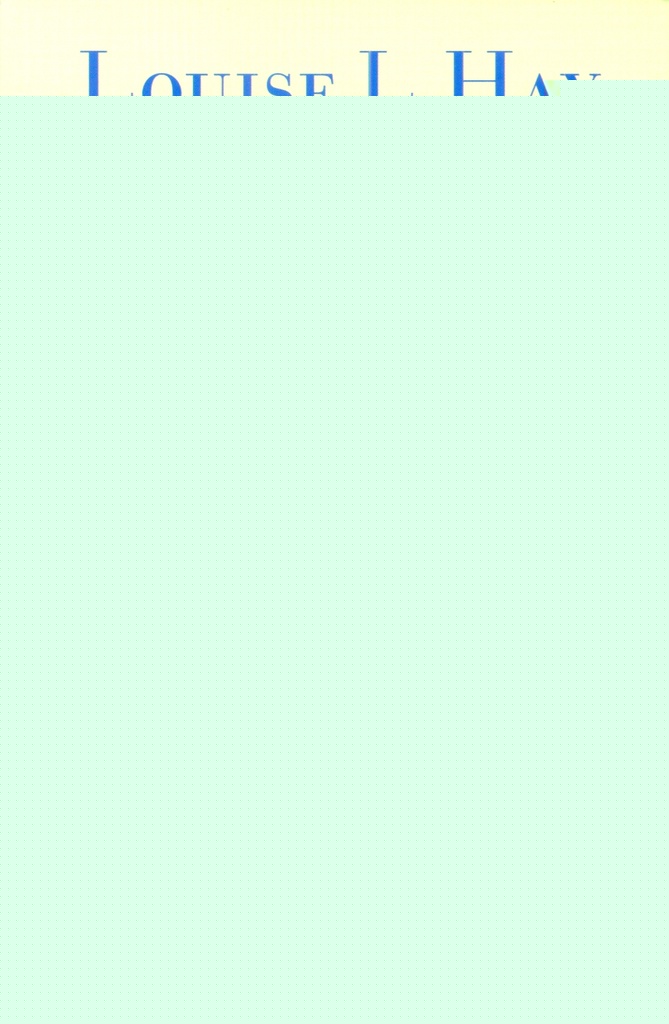 USTED PUEDE SANAR SU VIDA*.. | Louise L. Hay