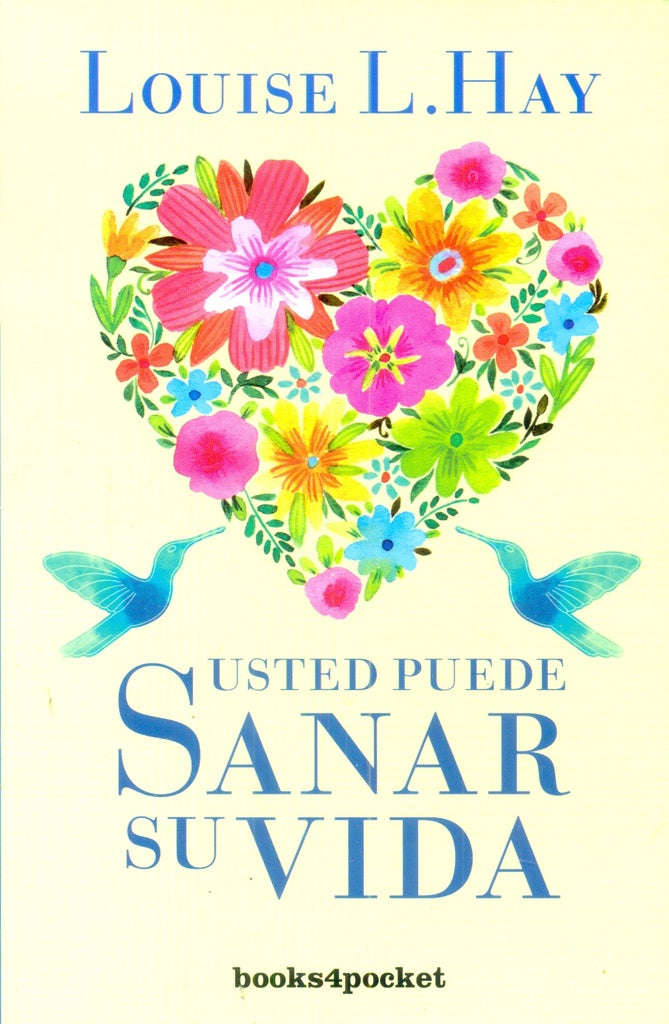 Usted puede sanar su vida | Louise L. Hay
