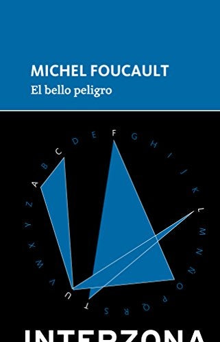 El bello peligro  | Michel Foucault