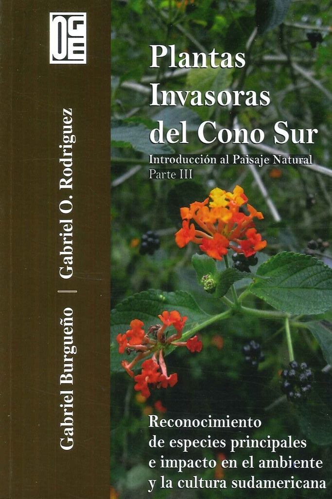 PLANTAS INVASORAS DEL CONO SUR.. | GABRIEL BURGUEÑO