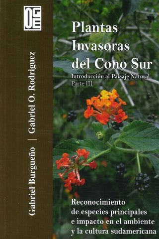 PLANTAS INVASORAS DEL CONO SUR.. | GABRIEL BURGUEÑO