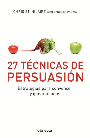 27 tecnicas de persuacion | CHRIS HILAIRE