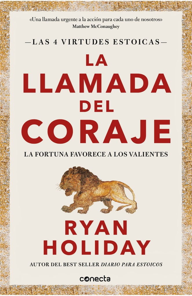 LA LLAMADA DEL CORAJE.. | RYAN  HOLIDAY