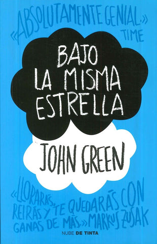 BAJO LA MISMA ESTRELLA .. | John Green