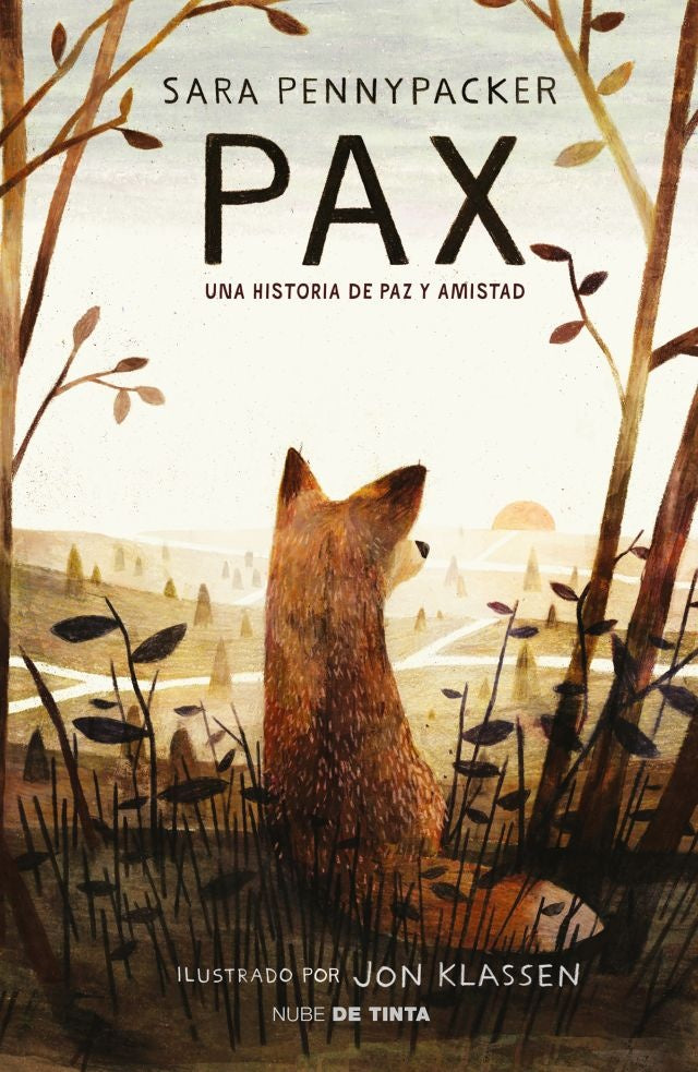 PAX UNA HISTORIA DE AMISTAD.. | Sara  Pennyparcker