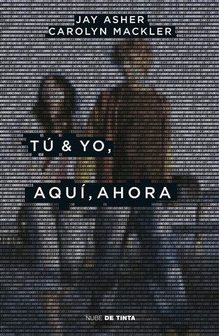 TU Y YO, AQUÌ, AHORA | jay  asher