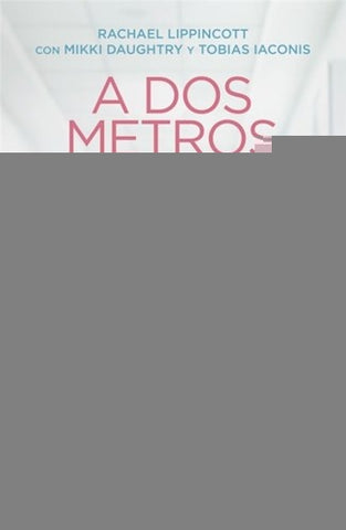 A DOS METROS DE TI*.. | Rachel  Lippincott
