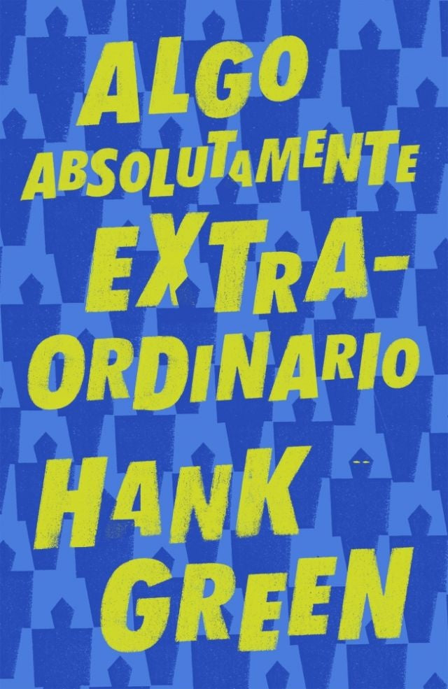 ALGO ABSOLUTAMENTE EXTRAORDINARIO | HANK GREEN