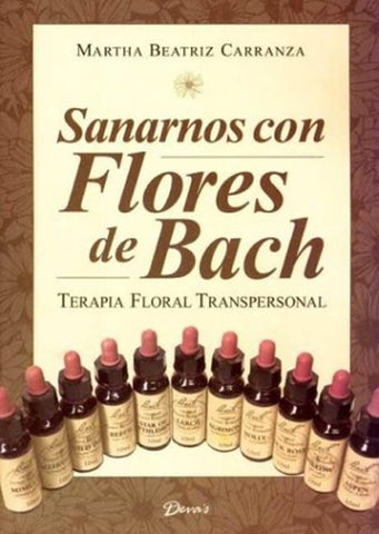 Sanarnos con flores de Bach | Marta Beatriz Carranza