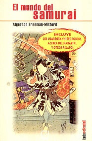 EL MUNDO DE SAMURAI.. | Algernon Freeman-Mitford