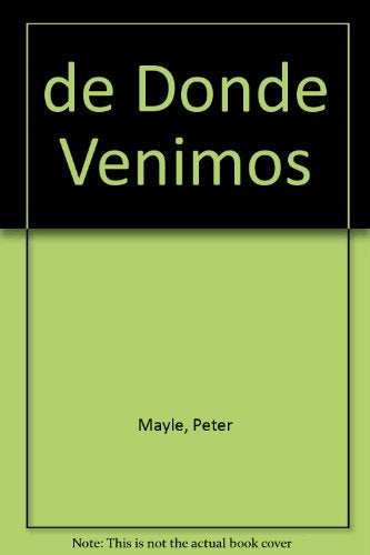 Â¿ DE DONDE VENIMOS ? | sin autor