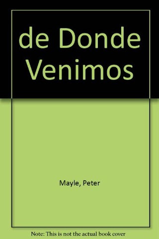 Â¿ DE DONDE VENIMOS ? | sin autor
